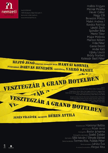 Vesztegz�r a Grand Hotelban